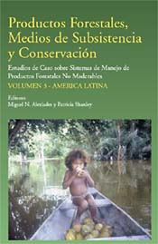 Productos Forestales, Medios de Subsistencia y Conservacin. Estudios de Caso sobre Sistemas de Manejo de Productos Forestales No Maderables