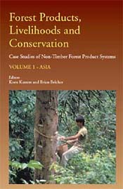 Forest Products, Livelihoods and Conservation. Case Studies of Non-Timber Forest Product Systems. Volume 1 – Asia