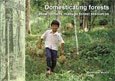 thumbnail of Domesticating forests: how farmers manage forest resources