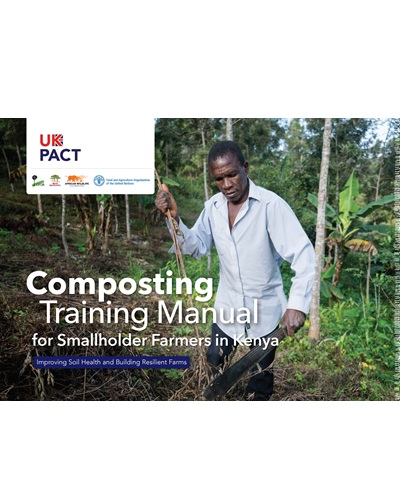 thumbnail of Composting Training Manual for Smallholder Farmers in Kenya: Improving Soil Health and Building Resilient Farms