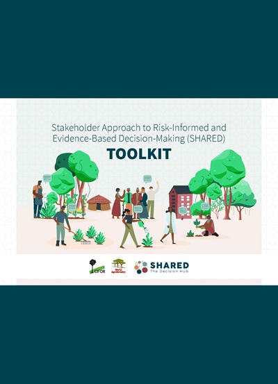 thumbnail of Stakeholder Engagement Approach to Risk-Informed and Evidence-Based Decision-Making (SHARED) Toolkit