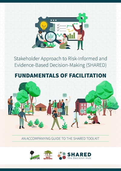 thumbnail of Stakeholder Engagement Approach to Risk-Informed and Evidence-Based Decision-Making (SHARED) - Fundamentals of Facilitation