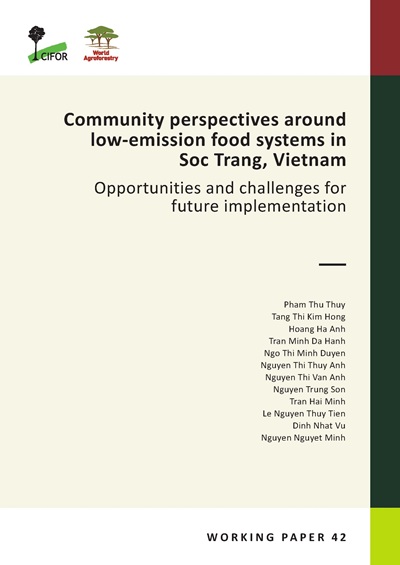 Thumbnail of Community perspectives around low‑emission food systems in Soc Trang, Vietnam: Opportunities and challenges for future implementation