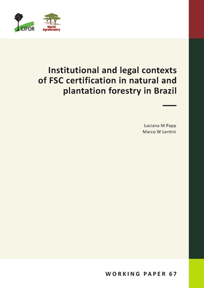 thumbnail of Institutional and legal contexts of FSC certification in natural and plantation forestry in Brazil