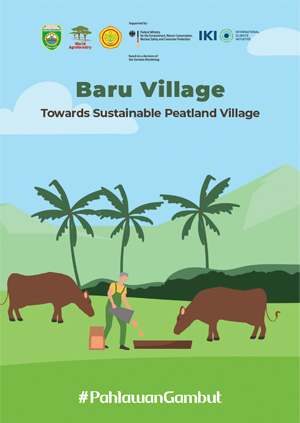 thumbnail of Baru Village, Towards Sustainable Peatland Village