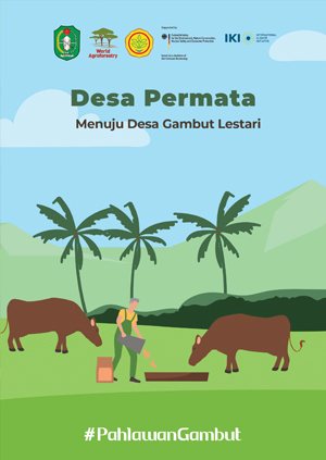 thumbnail of Desa Permata, Menuju Desa Gambut Lestari