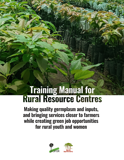 thumbnail of Training Manual for Rural Resource Centres: Making quality germplasm and inputs, and bringing services closer to farmers while creating green job opportunities for rural youth and women